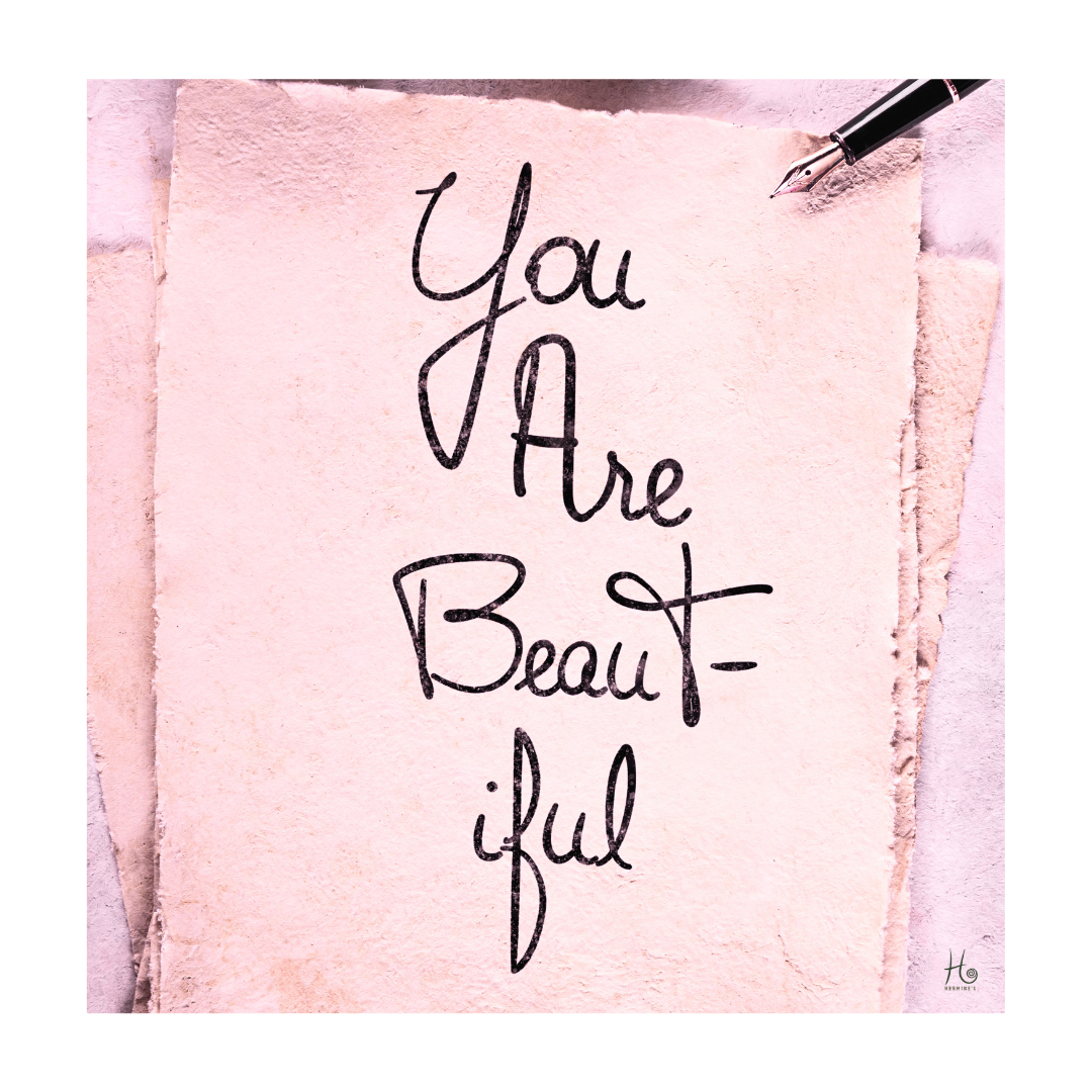citat "you are beautiful", självkärlek och den individuella skönheten - HerMine`s 